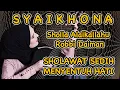 Download Lagu Sholawat Sedih Menyentuh Hati - Sholla Alaikallahu Robbi Daiman (Syaikhona)