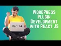WordPress Plugin Development with React JS Bangla Part 44 rest api