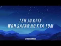 Tum Kya Ho (Lyrics) Arijit Singh I Ankit Tiwari I John Abraham I Sanjeeda I Lyricsgenree