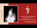 Interdimensional Intimacy Starseed Sex w Elizabeth April Talk Tantra To Me Podcast Episode 32
