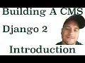 Django 2 Building A CMS Introduction To Building A CMS