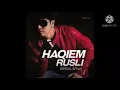 Segalanya (lirik lagu)-Haqiem Rusli