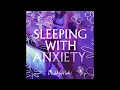 Maddy Hicks - Sleeping with Anxiety (Official Audio)