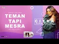 Download Lagu Citra Scholastika - Teman Tapi Mesra ( Official Lyric Video )