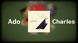 Charles Ado Cover 1hour 