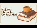 Mejores Libros de Contabilidad Avanzadas