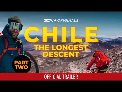 Chile: The Longest Descent Pt. 2: 6890m To The Sea