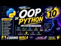 Python OOP Complete Course Part 10 Classes Objects Inheritance Polymorphism Encapsulation