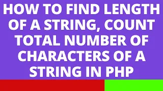 How to find the length of a string count the total number of characters of a string in PHP