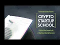 Crypto Startup School Documentary