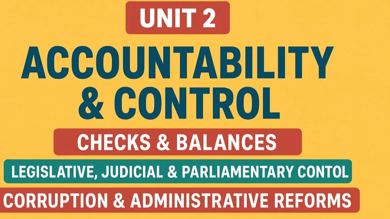 Accountability & Control | Checks & Balances, Legislative, Judicial & Reforms | JKPSC 10+2 / UGC NET