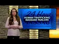 MTN Investigates Human trafficking organized crime and massage parlors