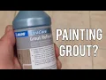 Can you paint Grout Grout Refresh REVIEW