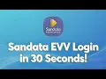 Sandata EVV Login in 30 Seconds