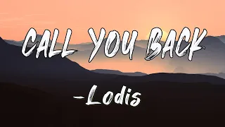 Download Call You Back (Lyrics)- Lodis || Core Lyrics MP3