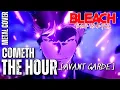 Download Lagu Cometh The Hour [Avant Garde] BLEACH TYBW The Blood Warfare OST Version HQ Metal Cover