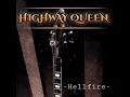 Download Lagu Highway Queen - Hellfire