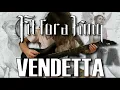 Vendetta | Fit for a king | The path | Guitar cover