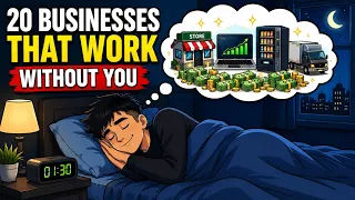 💼 20 Businesses That Generate Income Without Daily Work