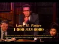 Iconic Larry H Parker Commercial 1990s - We ll Fight for You Classic Lawyer Ad