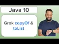 Java 10 Unmodifiable collections using copyOf toList methods