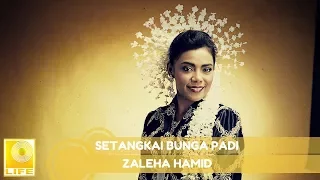 Download Zaleha Hamid - Setangkai Bunga Padi (Official Audio) MP3