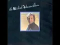 Michael Johnson - Almost Like Being In Love (1978)