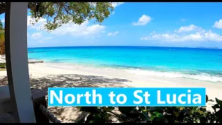 Ep 152 North to St Lucia