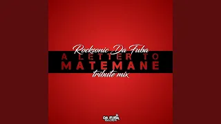a letter to matemane tribute mix 