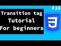 HTML And CSS Tutorial For Beginners - Session16 Transition tag in CSS