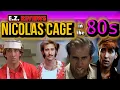 The WILD Journey of Nicolas Cage Through Every Decade
