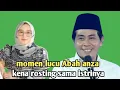 Lagu Kh Anwar Zahid terbaru - momen lucu Abah anza kena rosting sama istrinya 