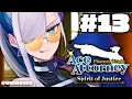 #13【Ace Attorney: Spirit of Justice】DLC CASE TIME!!! (SPOILERS!)【Pavolia Reine/holoID】