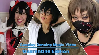 Download Cosplay Dancing Music Video | Quarantine Edition MP3