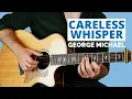 Download Lagu Careless Whisper - Fingerstyle Guitar Lesson - George Michael