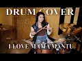 I LOVE MAMA MANTU (DRUM VERSION) - AZMY Z
