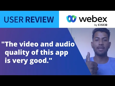 Thumbnail for User Review: Teams Use Webex to Host Not Only Meetings Between Each Other, But Also For Interviews