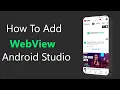 How To Add WebView In Android Studio