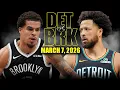 Detroit Pistons vs Brooklyn Nets Full Game Highlights - March 7 2026 NBA Season