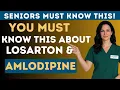 Over 60 Taking Losartan with Amlodipine Here is What Will Happen To Your Body after 5 Years