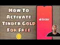 How to Get Tinder Gold for Free in 2025 Unlimited Swipes Unblur Likes See Who Likes You