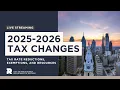2025-2026 Tax Changes