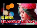 Download Lagu SAJADAH MERAH - EL WAFDA (Live Welahan Jepara 2019)