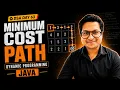 Minimum Cost Path Using Dynamic Programming in Java DSA Day 63