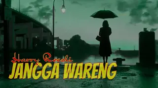 harry roesli jangga wareng