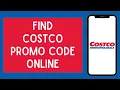 How To Find Costco Promo Code 2025 Costco Discount Code