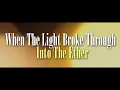 Into the Ether - When the Light Broke Through Electronic Dance Electropop