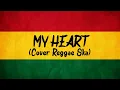 Download Lagu My Heart - Cover Reggae Ska (By As Tone)