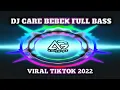 Download Lagu DJ CARE BEBEK FULL BASS🎵 FYP TIKTOK 2022
