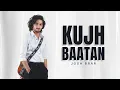 Download Lagu Kujh Baatan ( Official Audio ) | Josh Brar | Bunty Bains | Agaazz | Latest Punjabi Song 2024
